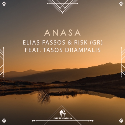 Elias Fassos, RisK (Gr), Cafe De Anatolia - Anasa [CDA134]